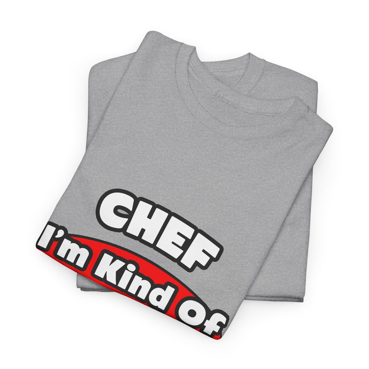Chef...Big Deal - Unisex Heavy Cotton Tee