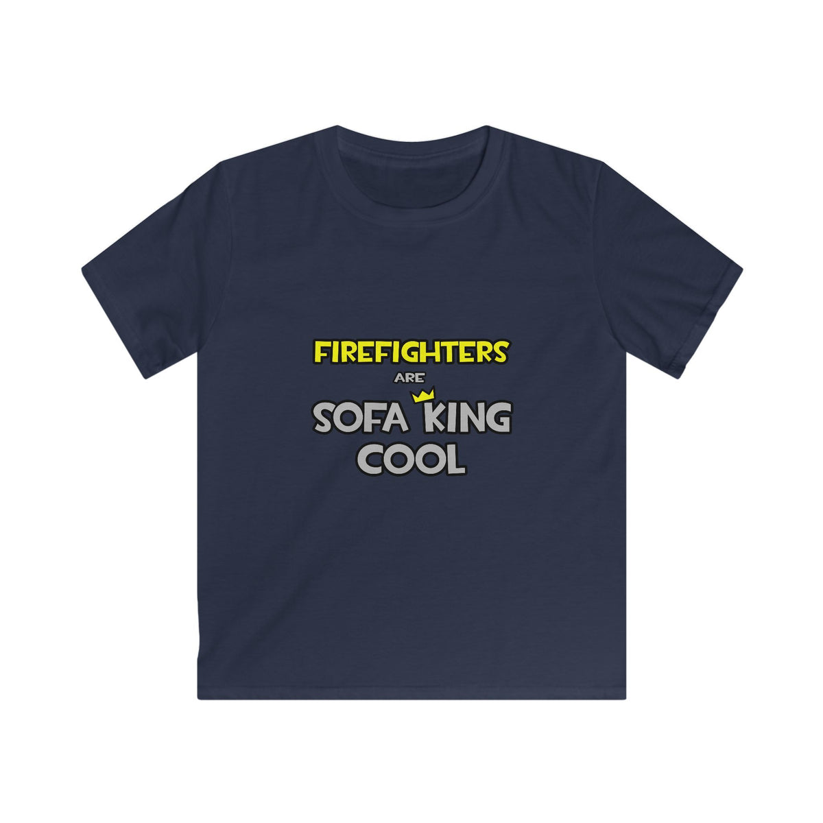 Firefighters Are Sofa King Cool - Kids Softstyle Tee