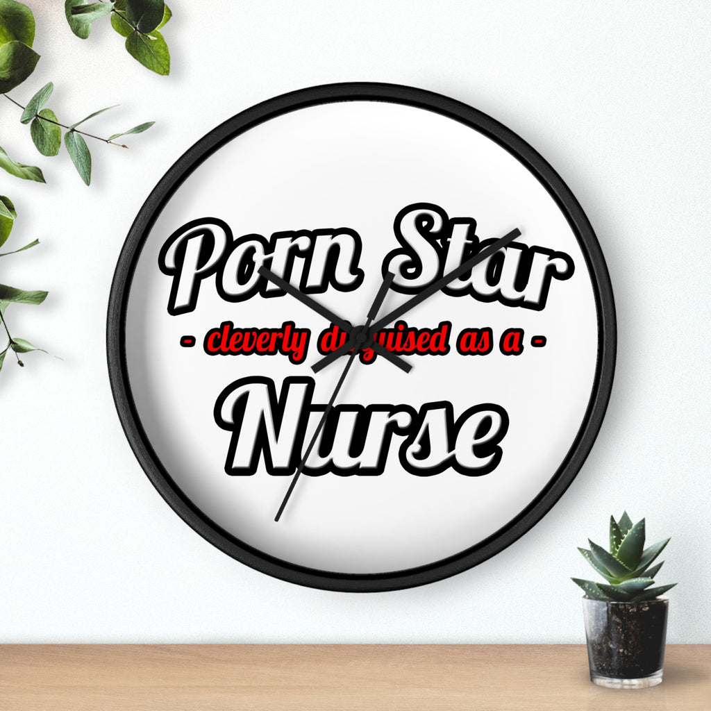 Porn Star...Nurse - Wall Clock