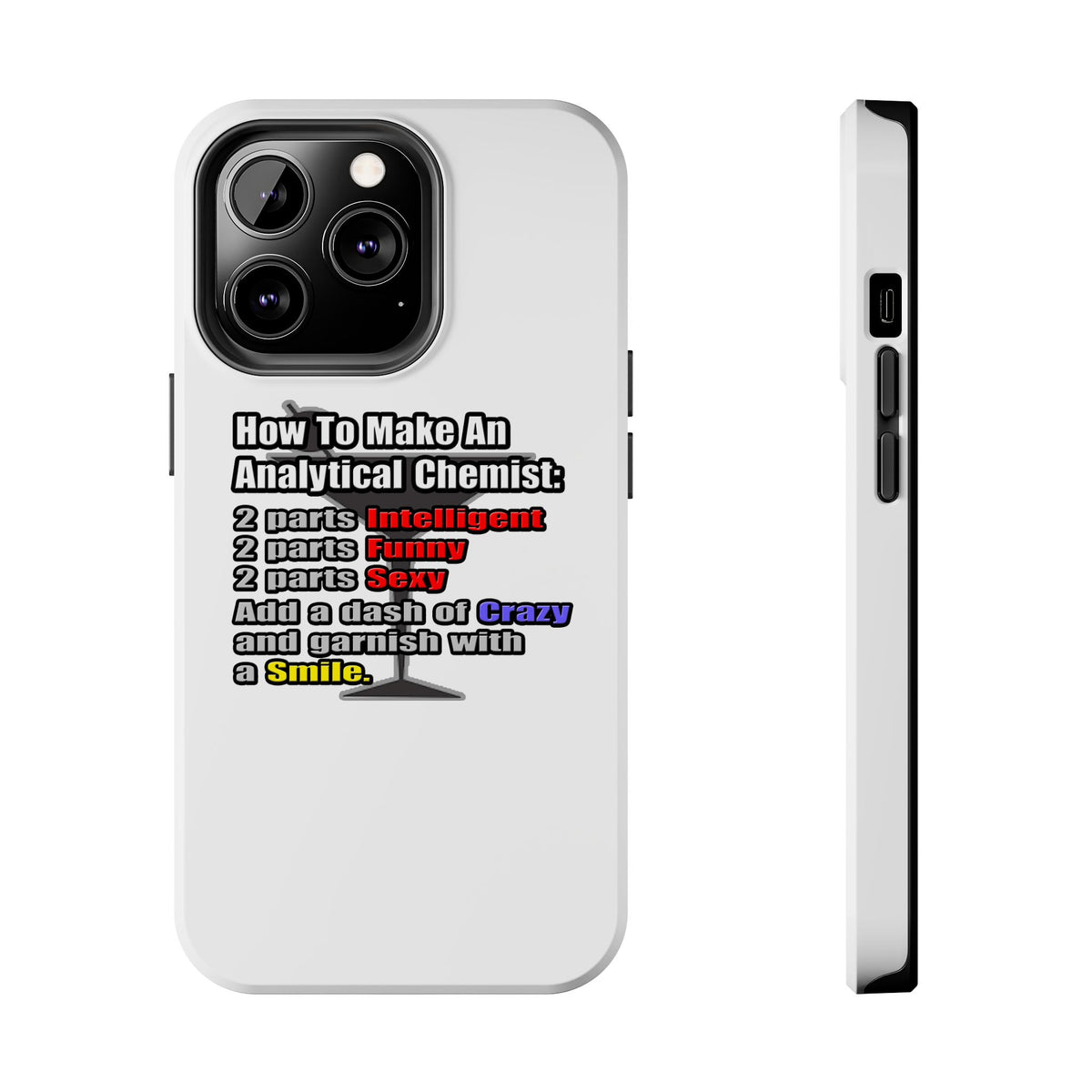 How To Make an Analytical Chemist - Tough Phone Cases