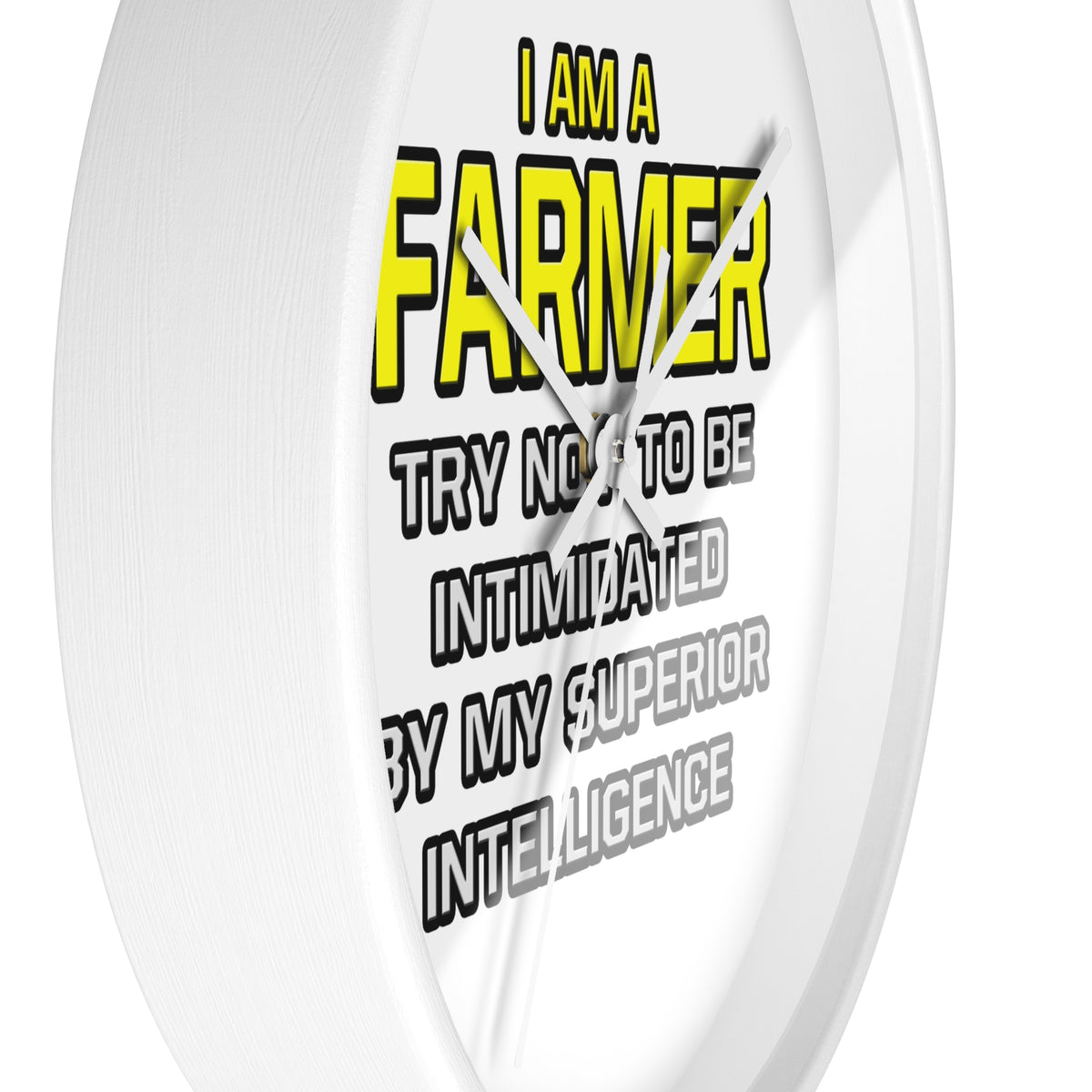 Farmer...Superior Intelligence - Wall Clock