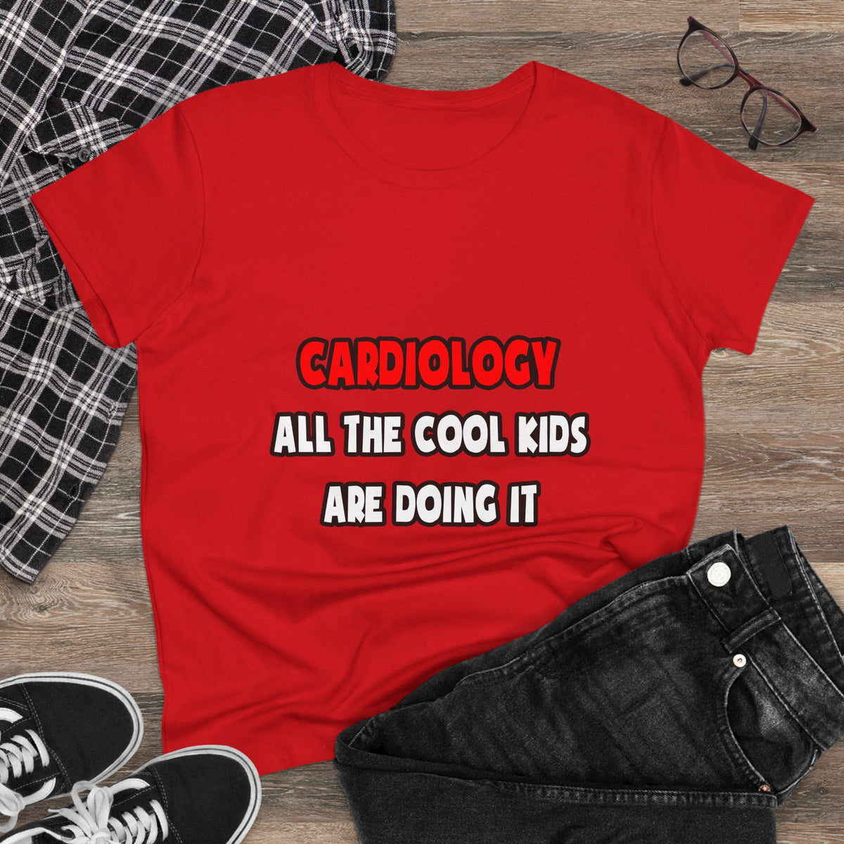 Funny Cardiologist Shirts and Gifts - Women's Midweight Cotton Tee