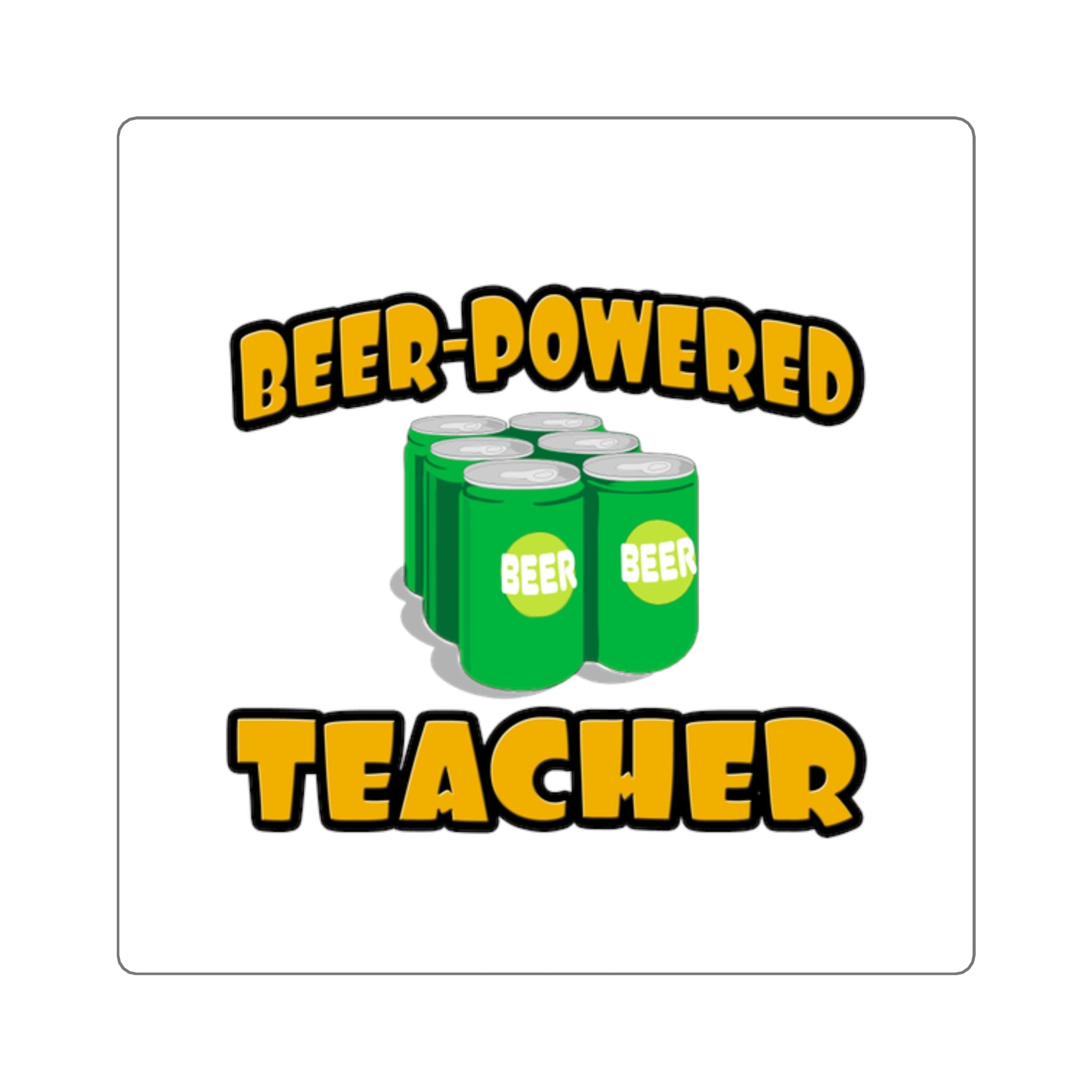 Beer Powered Teacher - Square Stickers