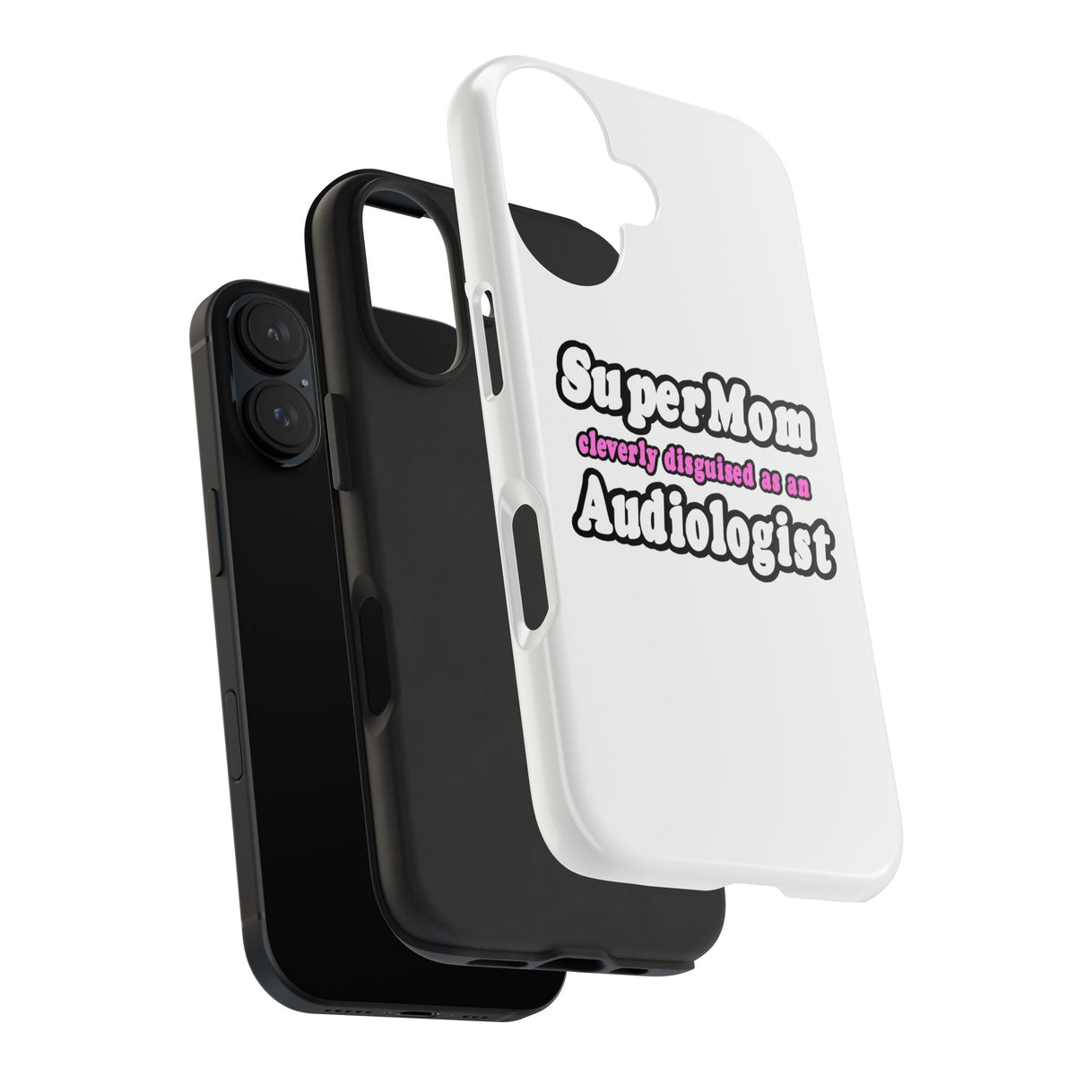 Super Mom...Audiologist - Tough Phone Cases