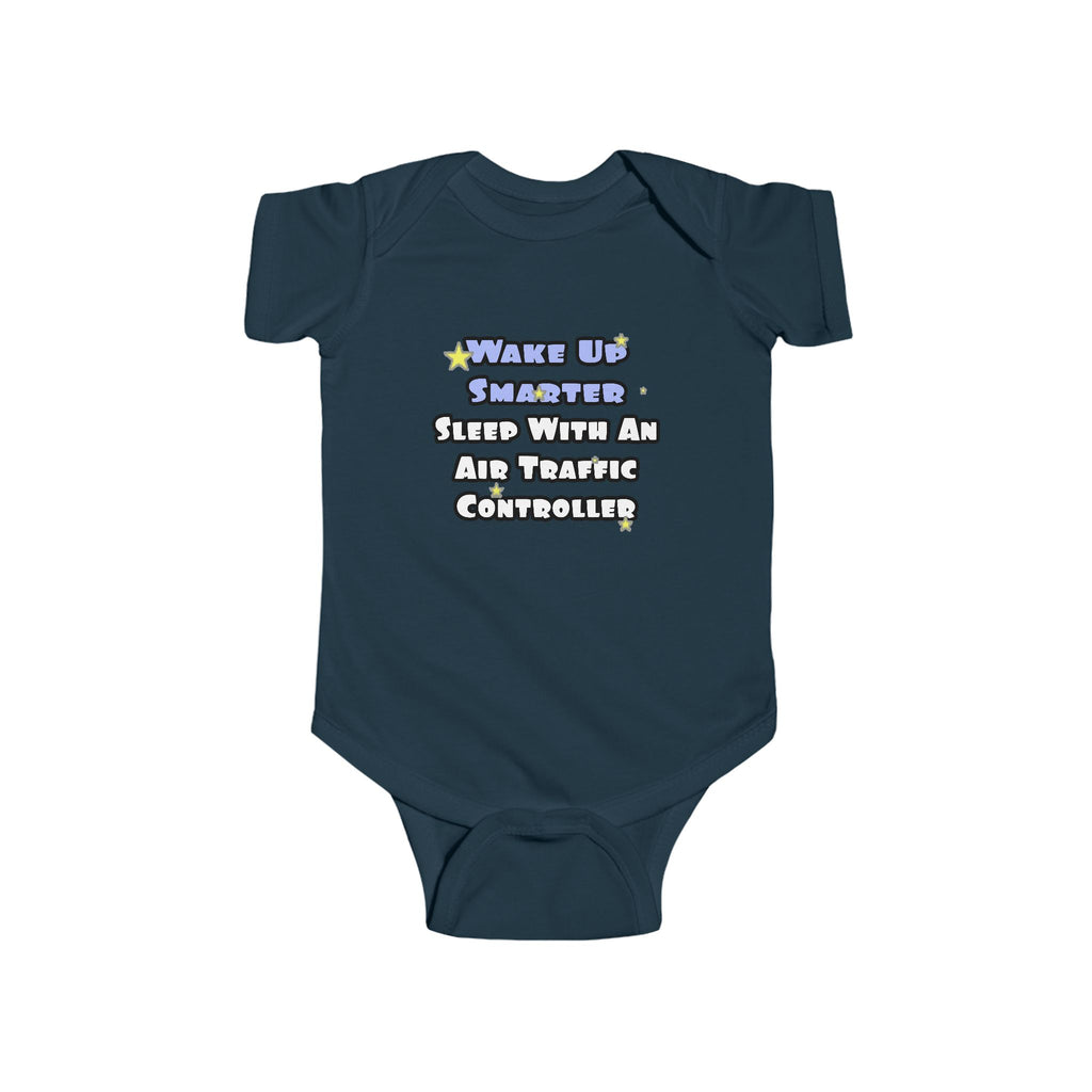 Wake Up Smarter...Sleep With an Air Traffic Controller - Infant Fine Jersey Bodysuit