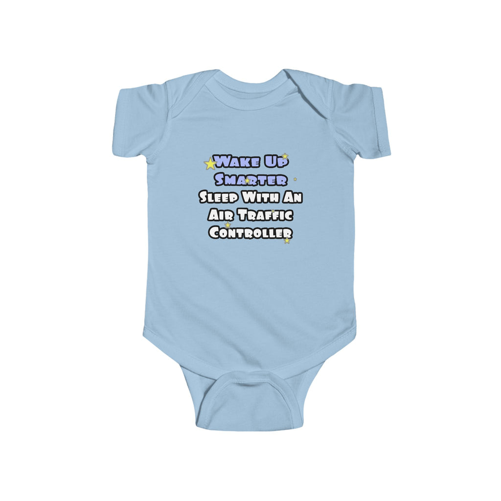Wake Up Smarter...Sleep With an Air Traffic Controller - Infant Fine Jersey Bodysuit