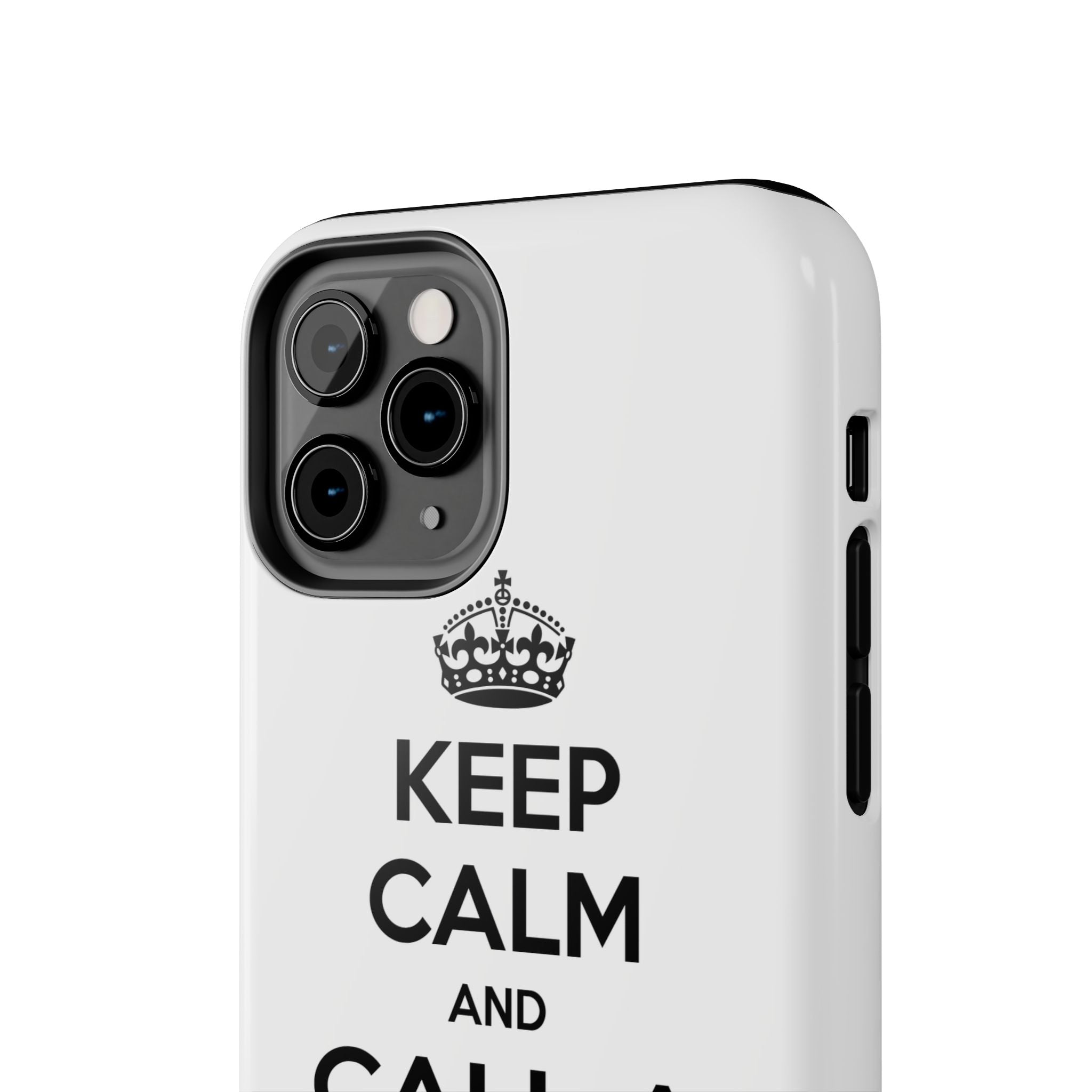 Keep Calm and Call a Nurse - Tough Phone Cases