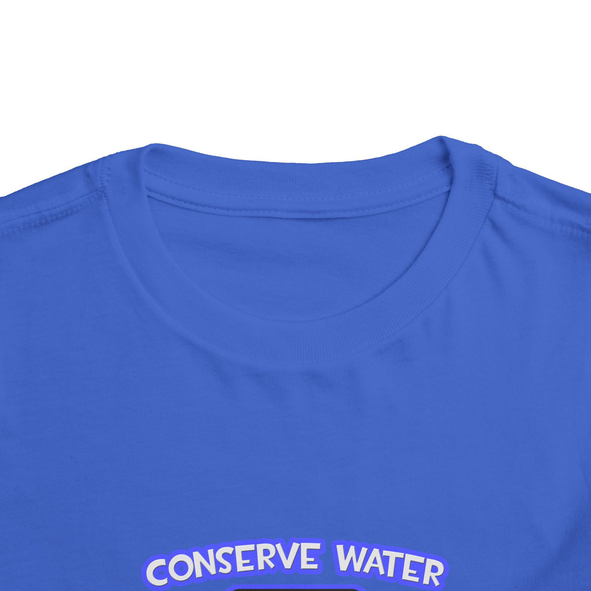 Conserve Water .. Shower With a Doctor - Toddler Short Sleeve Tee