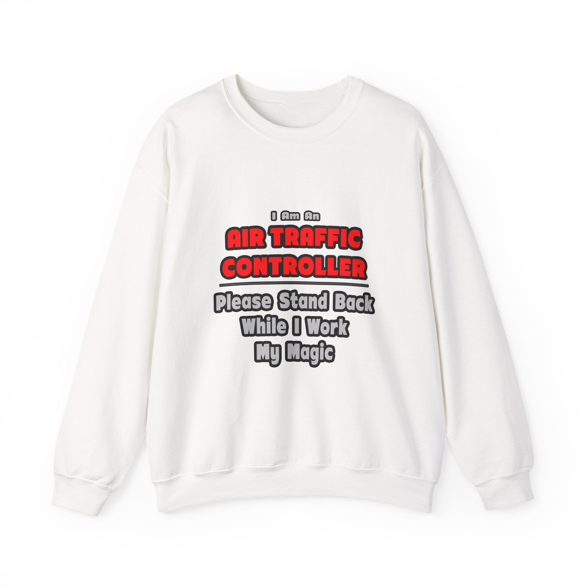 Air Traffic Controller...Work My Magic - Unisex Heavy Blend™ Crewneck Sweatshirt
