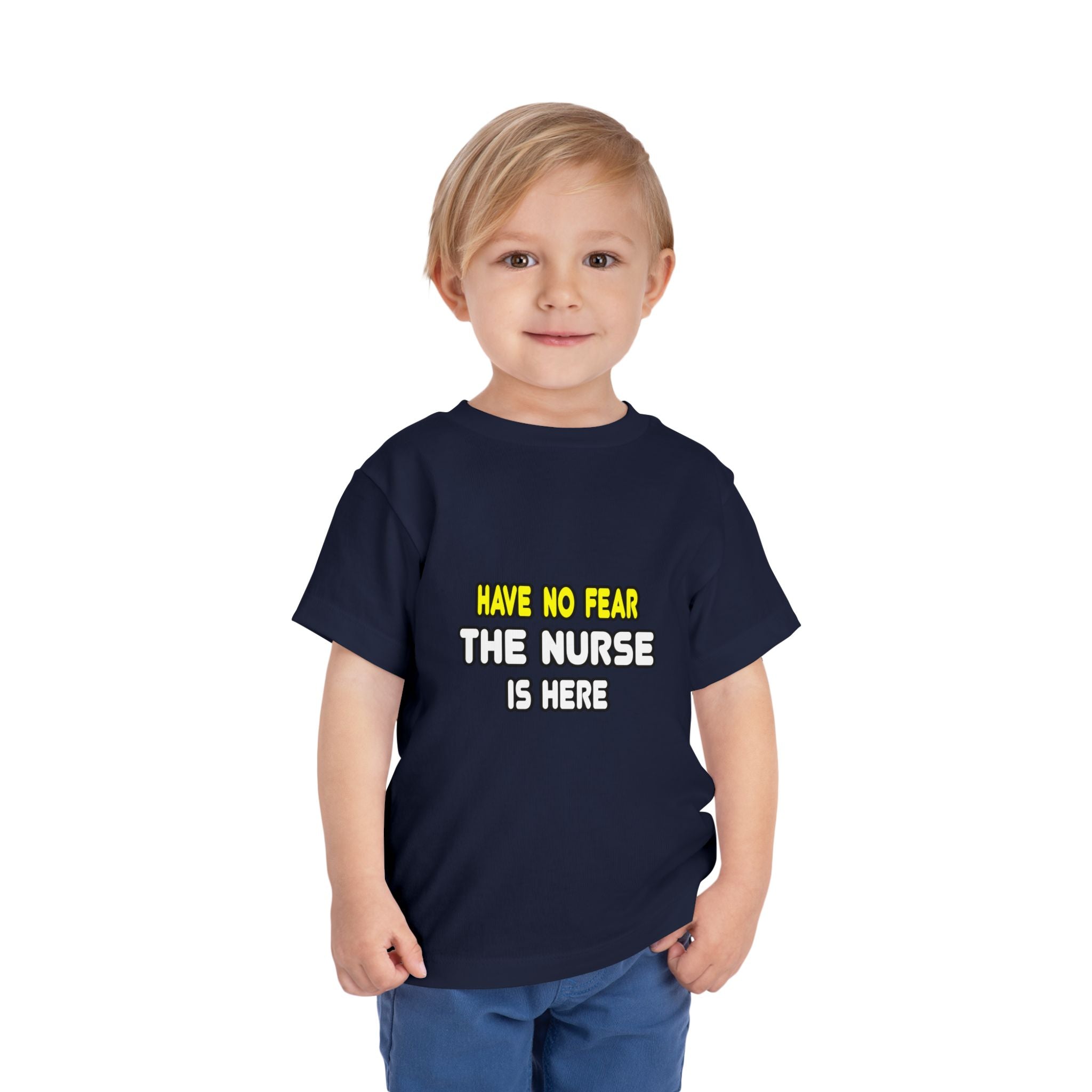 Have No Fear, The Nurse Is Here - Toddler Short Sleeve Tee