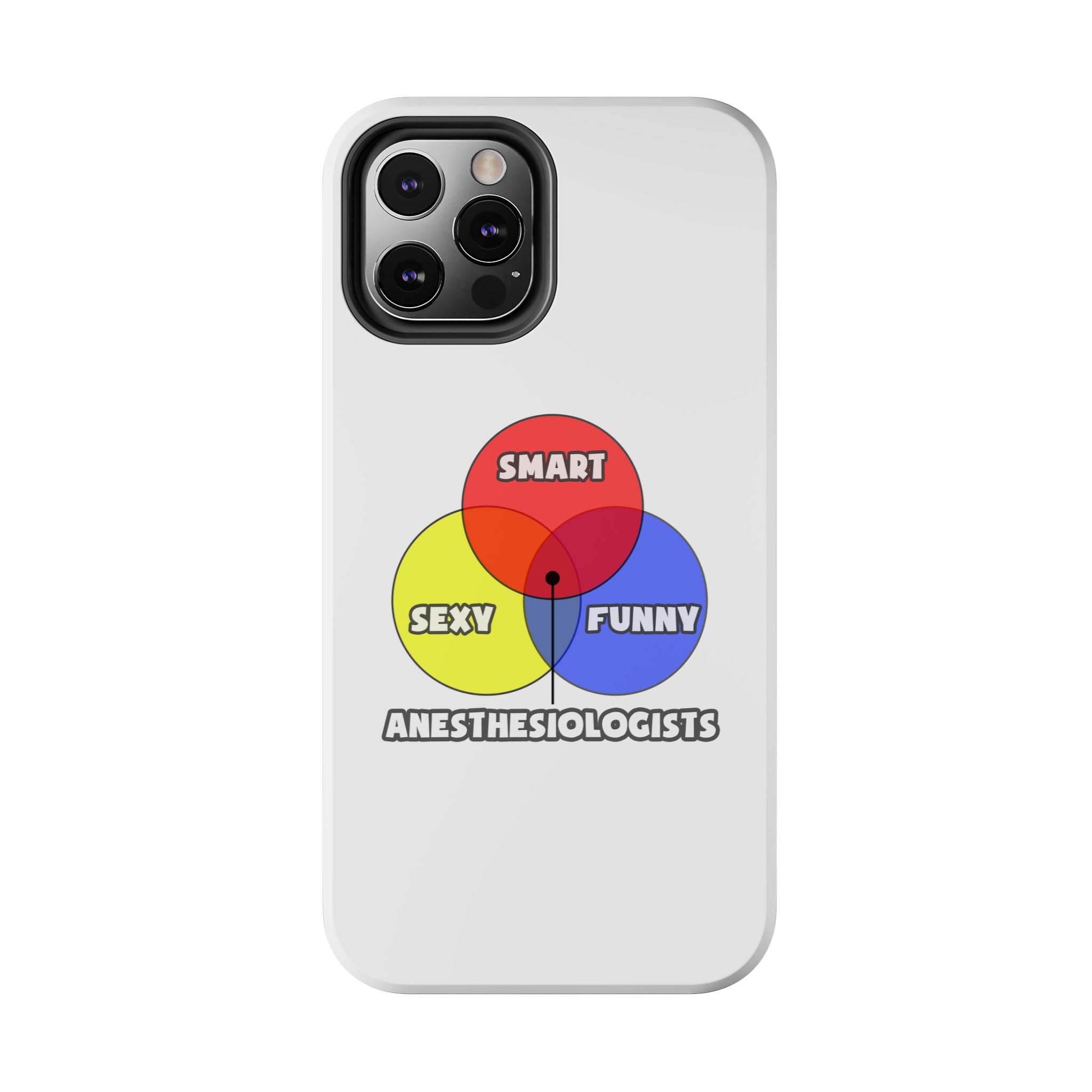 Venn Diagram .. Anesthesiologists - Tough Phone Cases