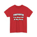 Firefighter...Big Deal - Unisex Heavy Cotton Tee