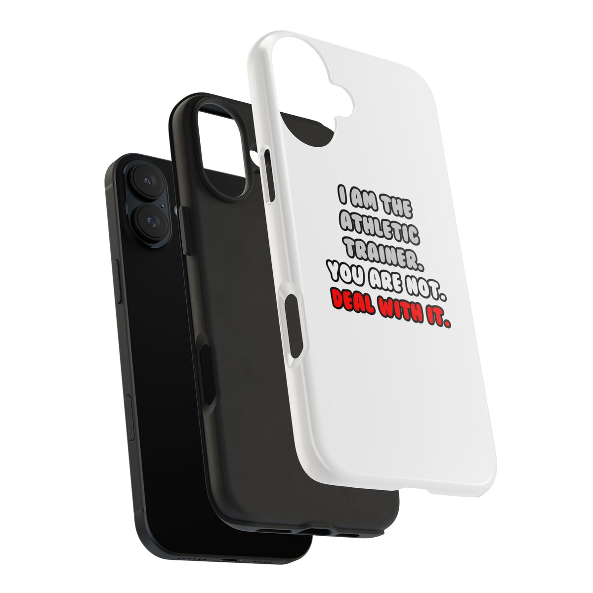 Deal With It ... Funny Athletic Trainer - Tough Phone Cases