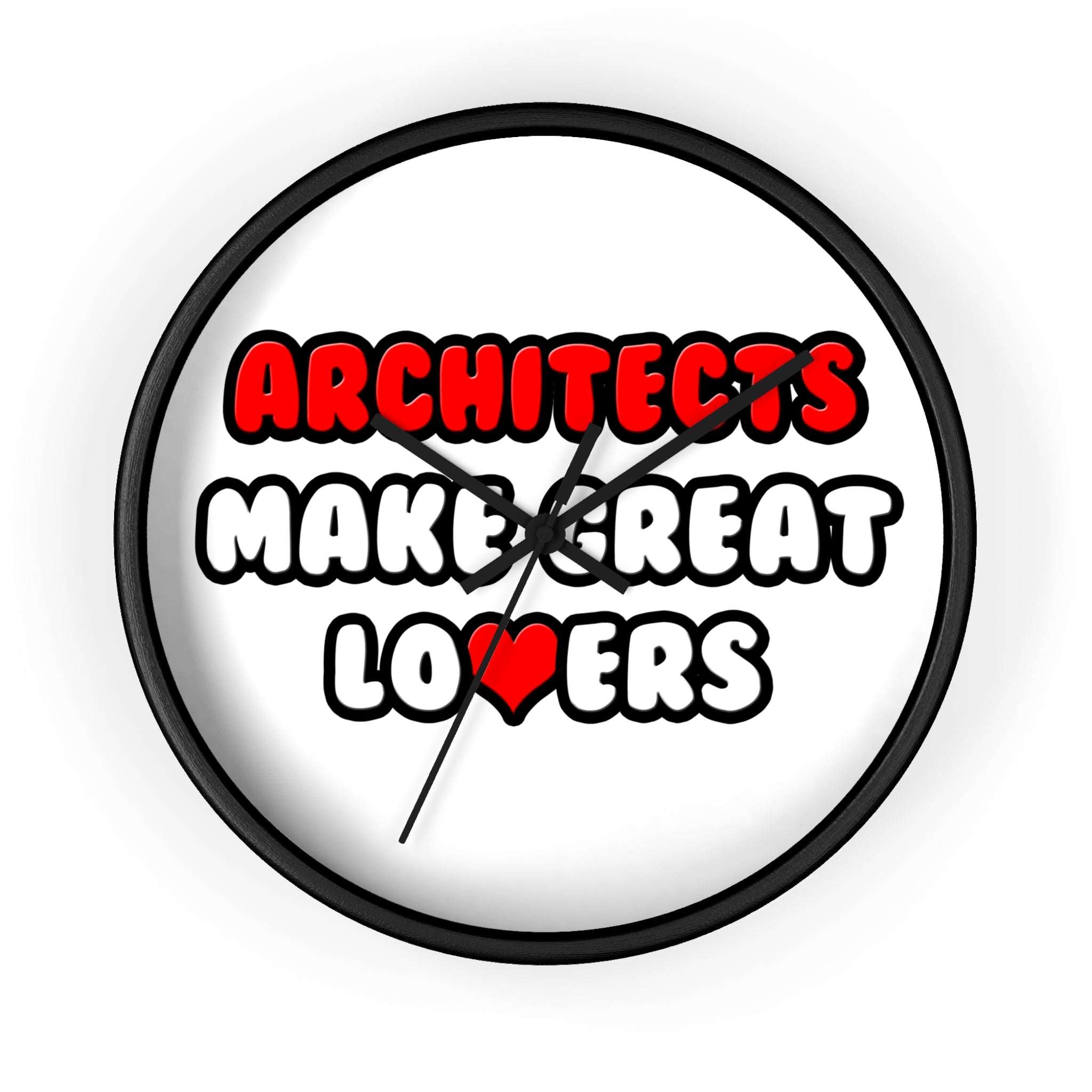 Architects Make Great Lovers - Wall Clock