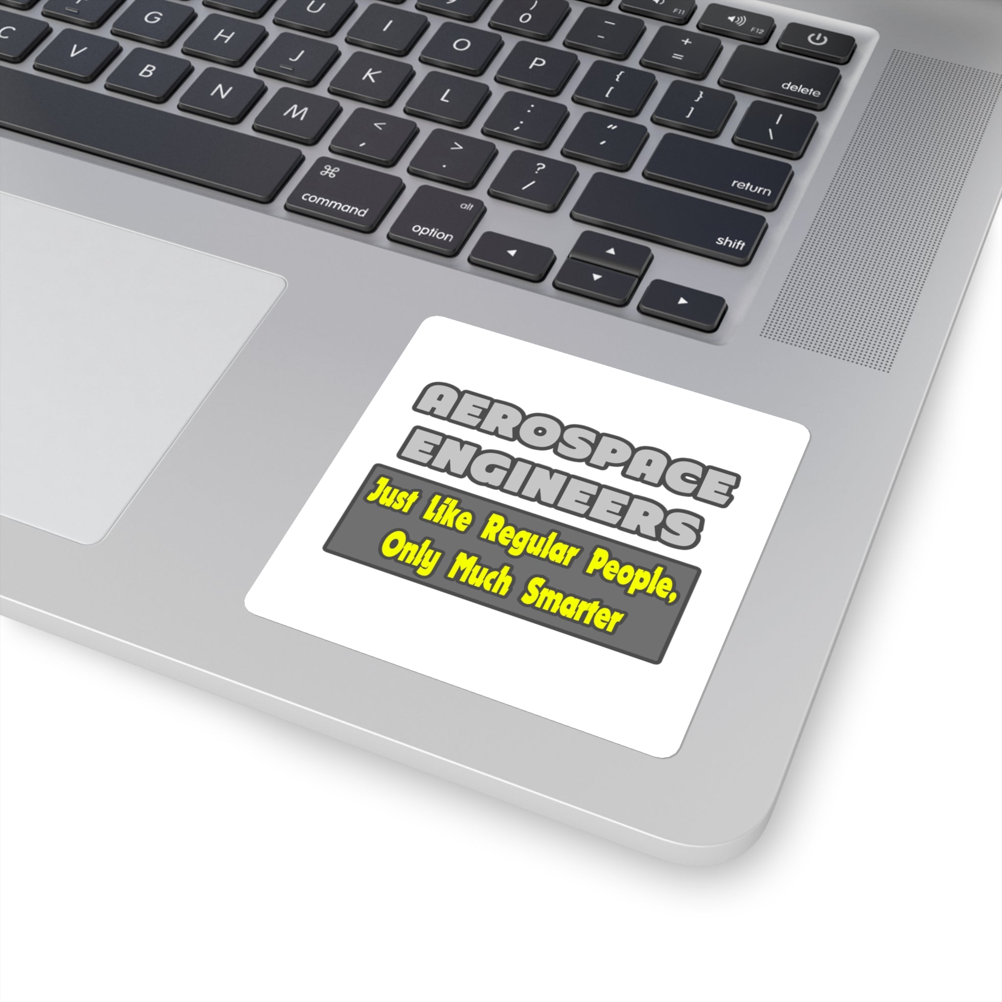 Aerospace Engineers...Smarter - Square Stickers