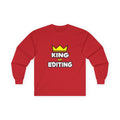 King of Editing - Unisex Ultra Cotton Long Sleeve Tee