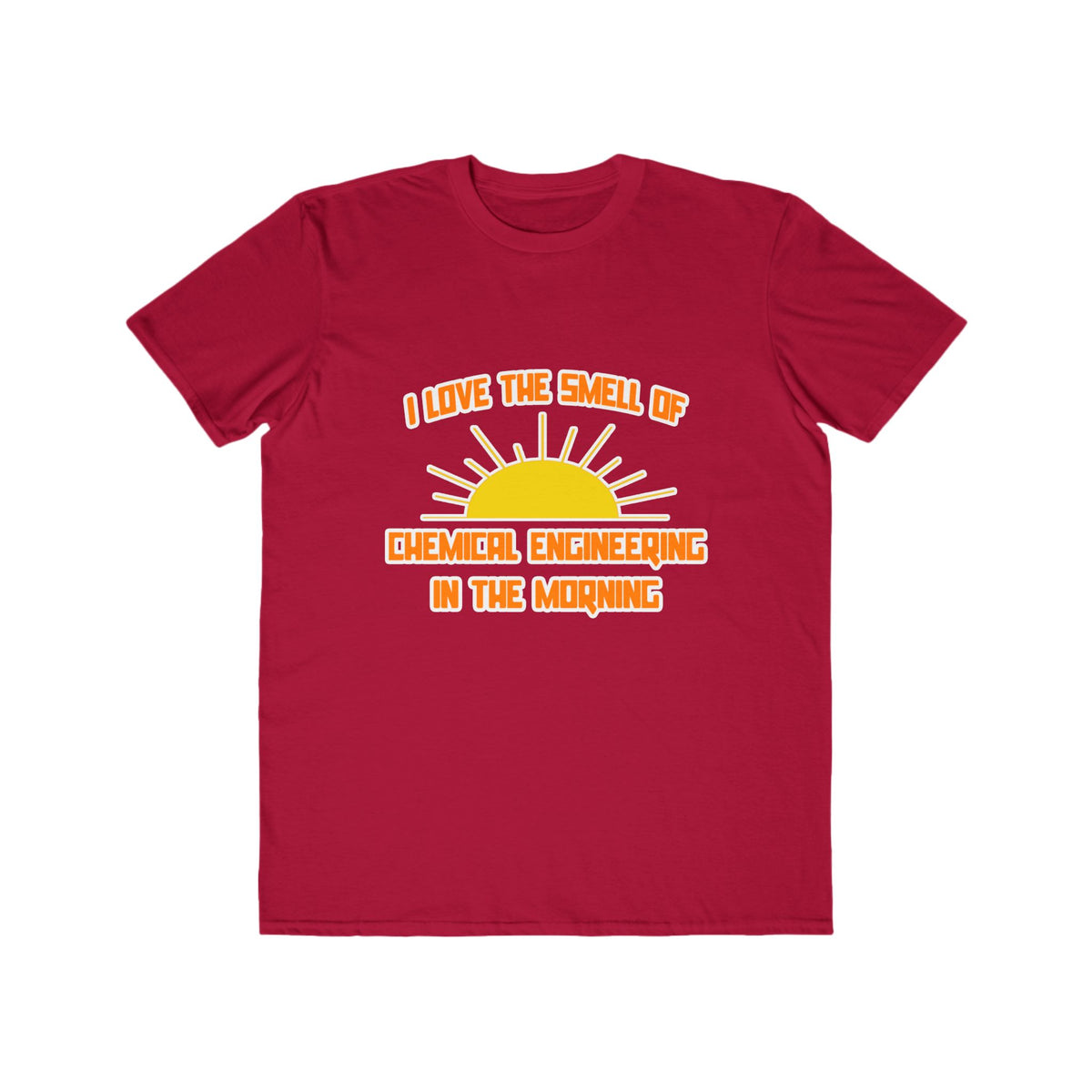 Smell of Chemical Engineering in the Morning - Men's Lightweight Fashion Tee