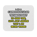 Funny Cardiovascular Technologist T Shirts - Mouse Pad (Rectangle)