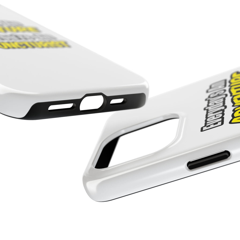 Everyday's An Adventure .. Acupuncturist - Tough Phone Cases