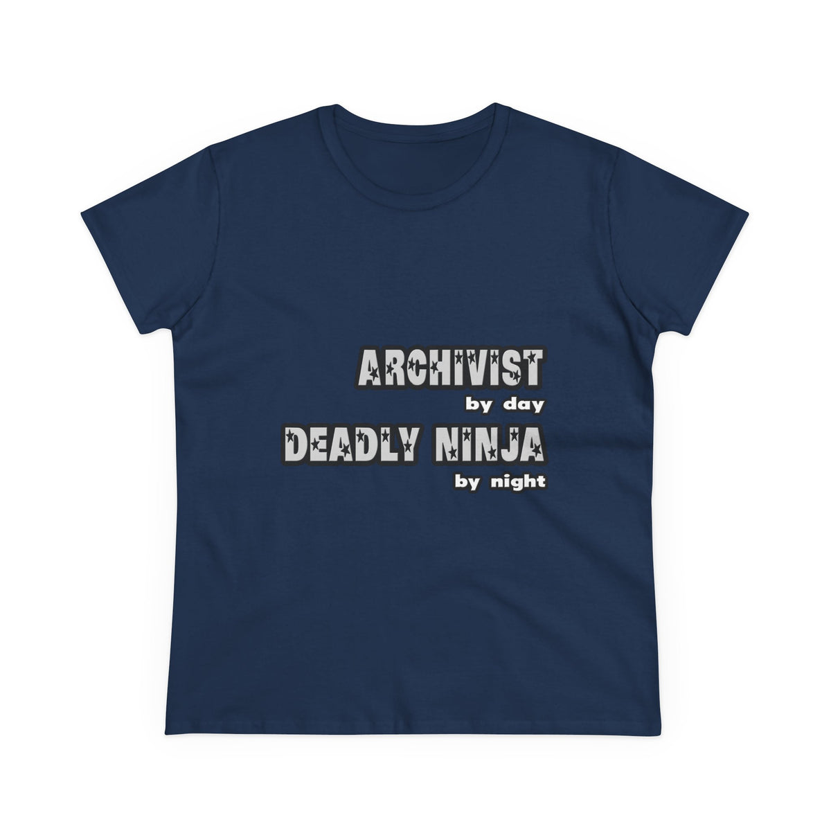 Archivist By Day...Deadly Ninja By Night - Women's Midweight Cotton Tee