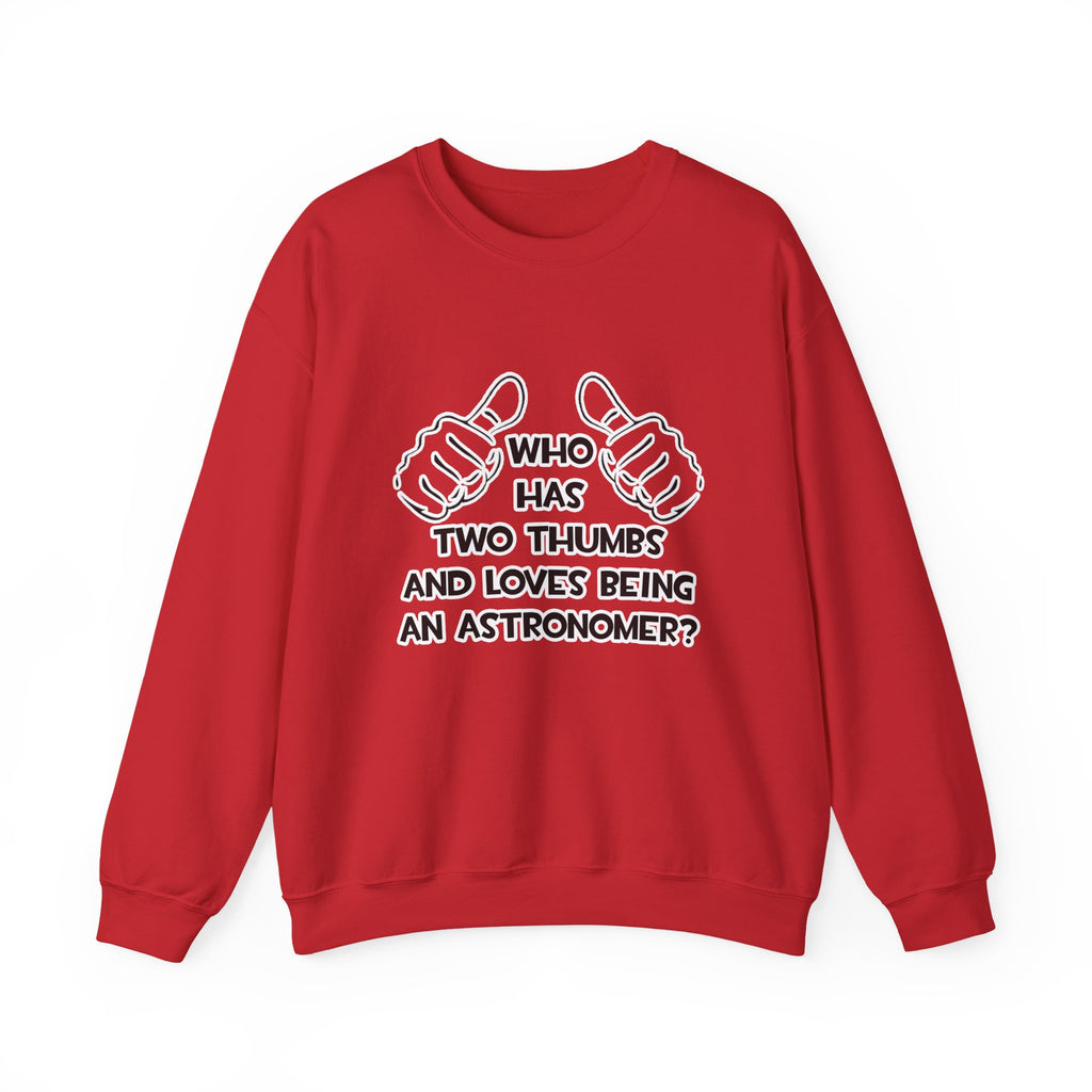 Two Thumbs and Loves Being an Astronomer - Unisex Heavy Blend™ Crewneck Sweatshirt
