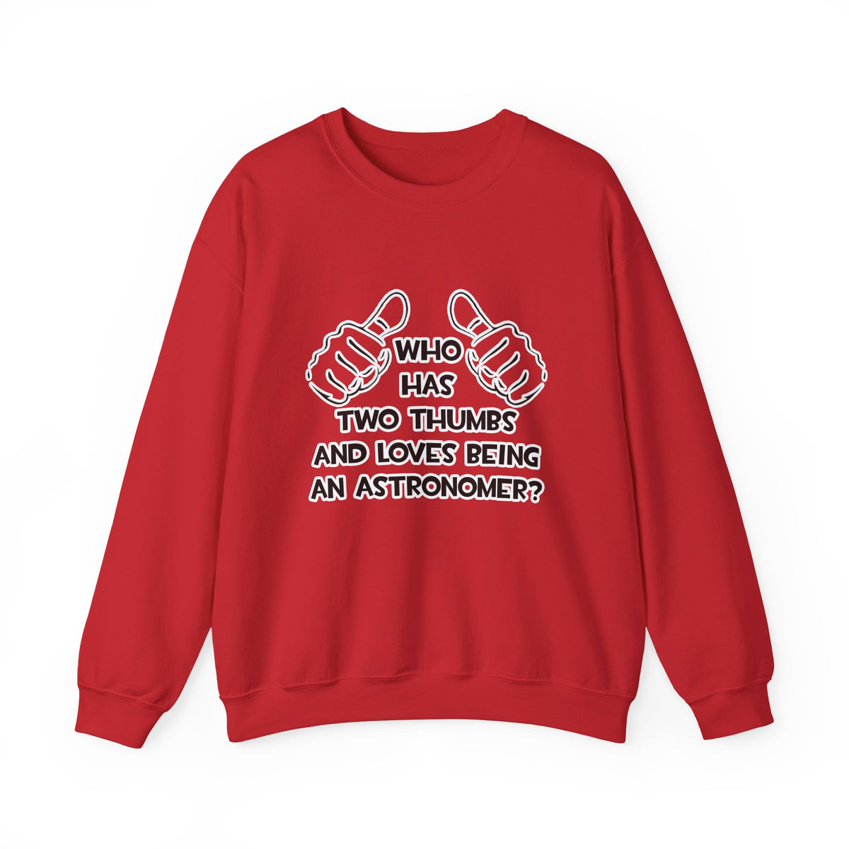 Two Thumbs and Loves Being an Astronomer - Unisex Heavy Blend™ Crewneck Sweatshirt