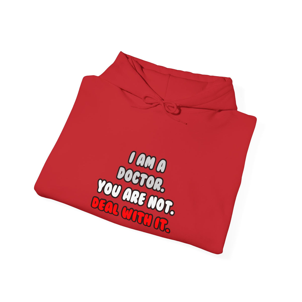 Deal With It ... Funny Doctor - Unisex Heavy Blend™ Hooded Sweatshirt