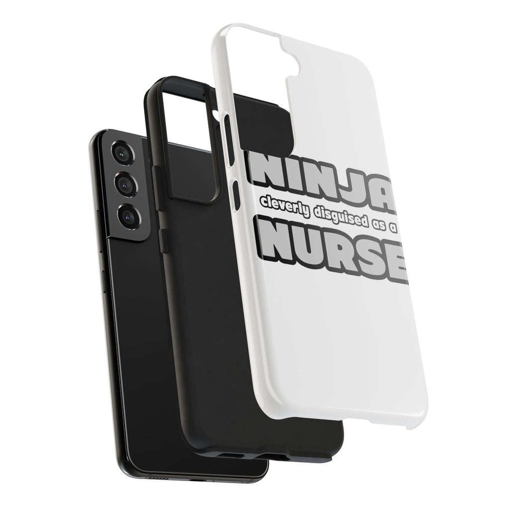 Ninja Cleverly Disguised As A Nurse - Tough Phone Cases