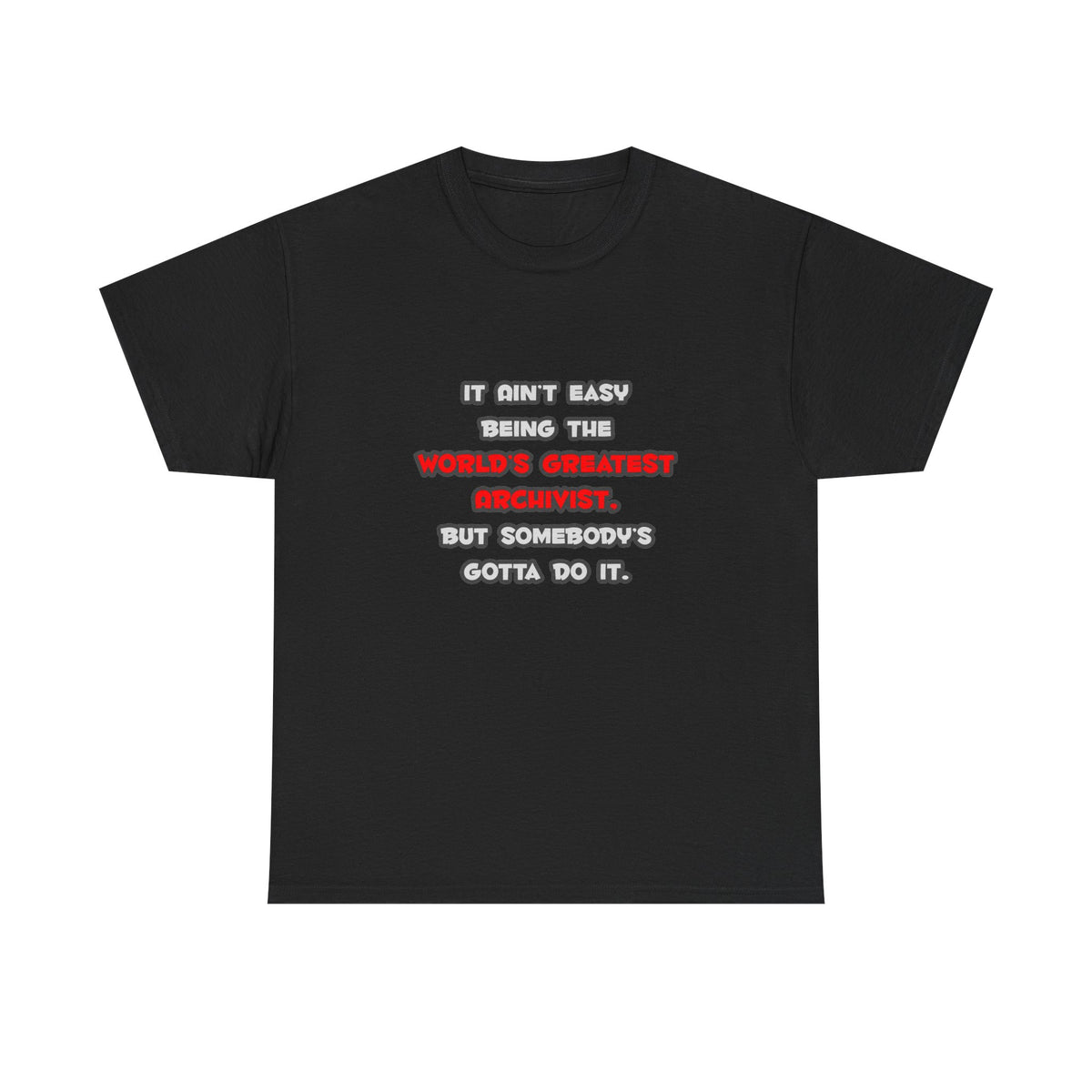 World's Greatest Archivist Joke - Unisex Heavy Cotton Tee