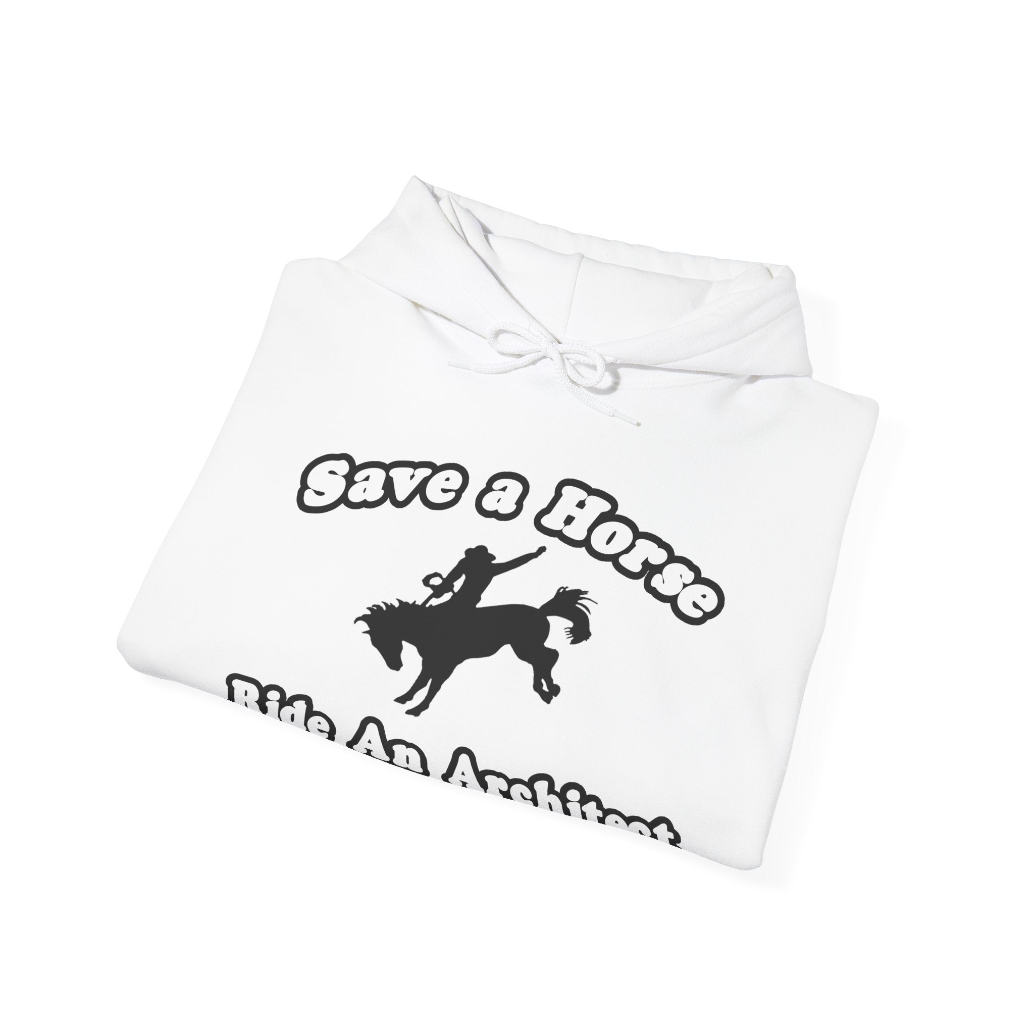 Save Horse, Ride Architect - Unisex Heavy Blend™ Hooded Sweatshirt