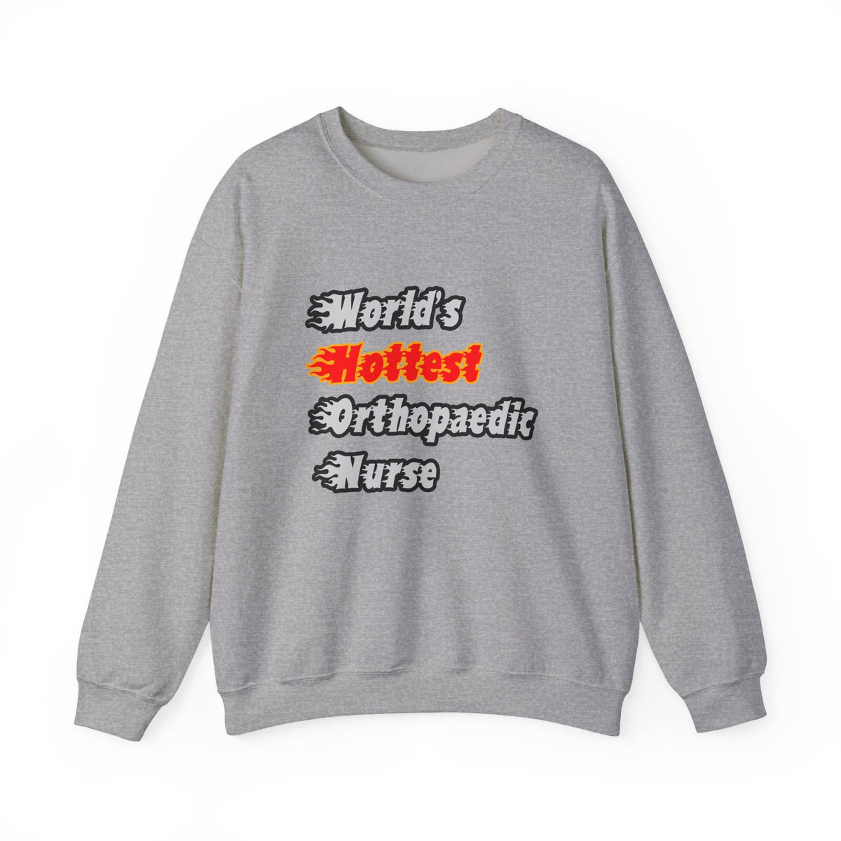 World's Hottest Orthopaedic Nurse - Unisex Heavy Blend™ Crewneck Sweatshirt