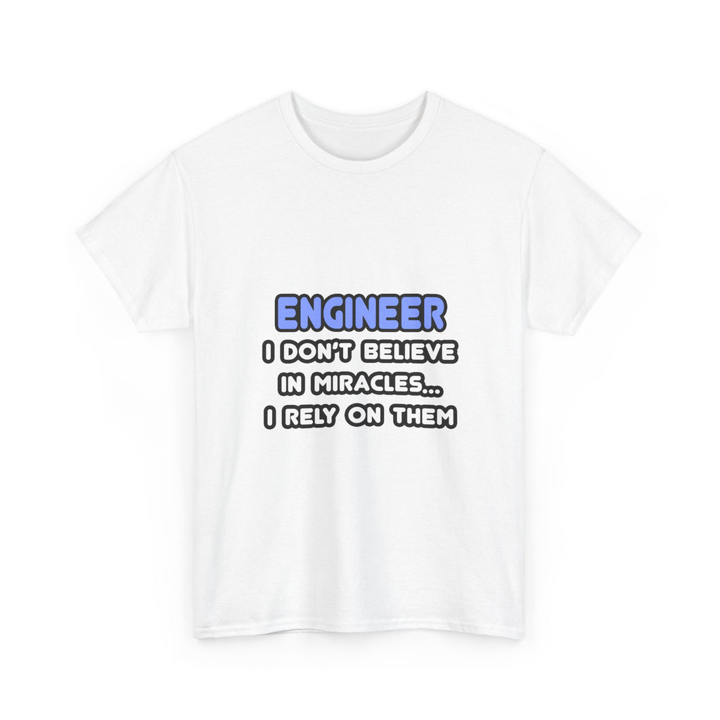 Miracles and Engineers - Unisex Heavy Cotton Tee