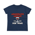 Admin Assistant ... Will Work For Wine - Women's Midweight Cotton Tee