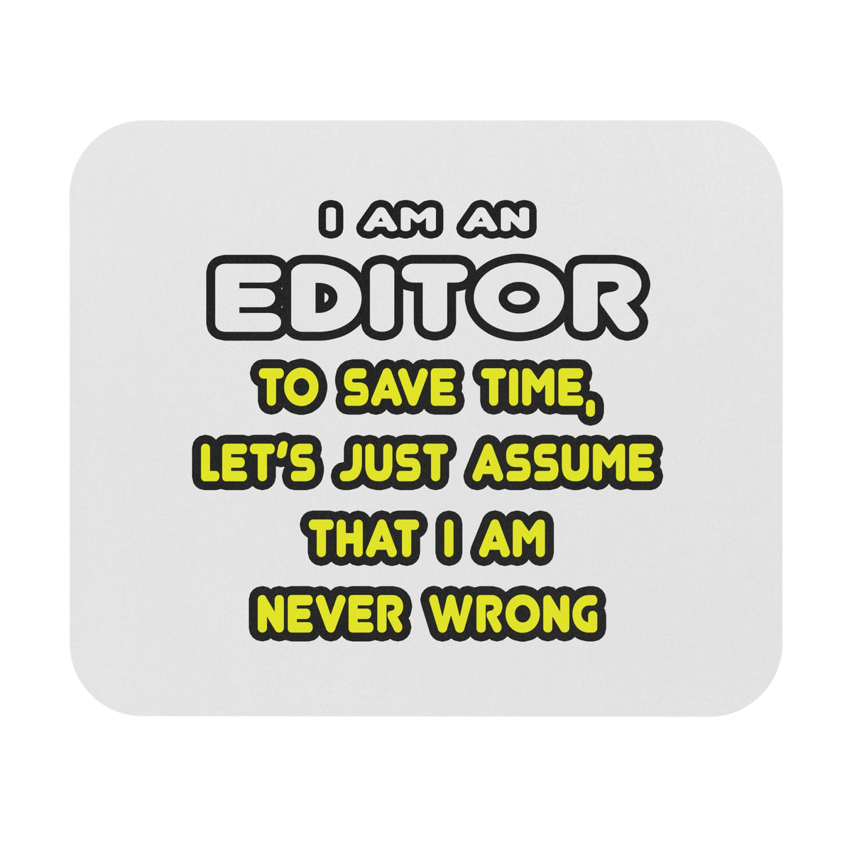 Funny Editor T Shirts and Gifts - Mouse Pad (Rectangle)
