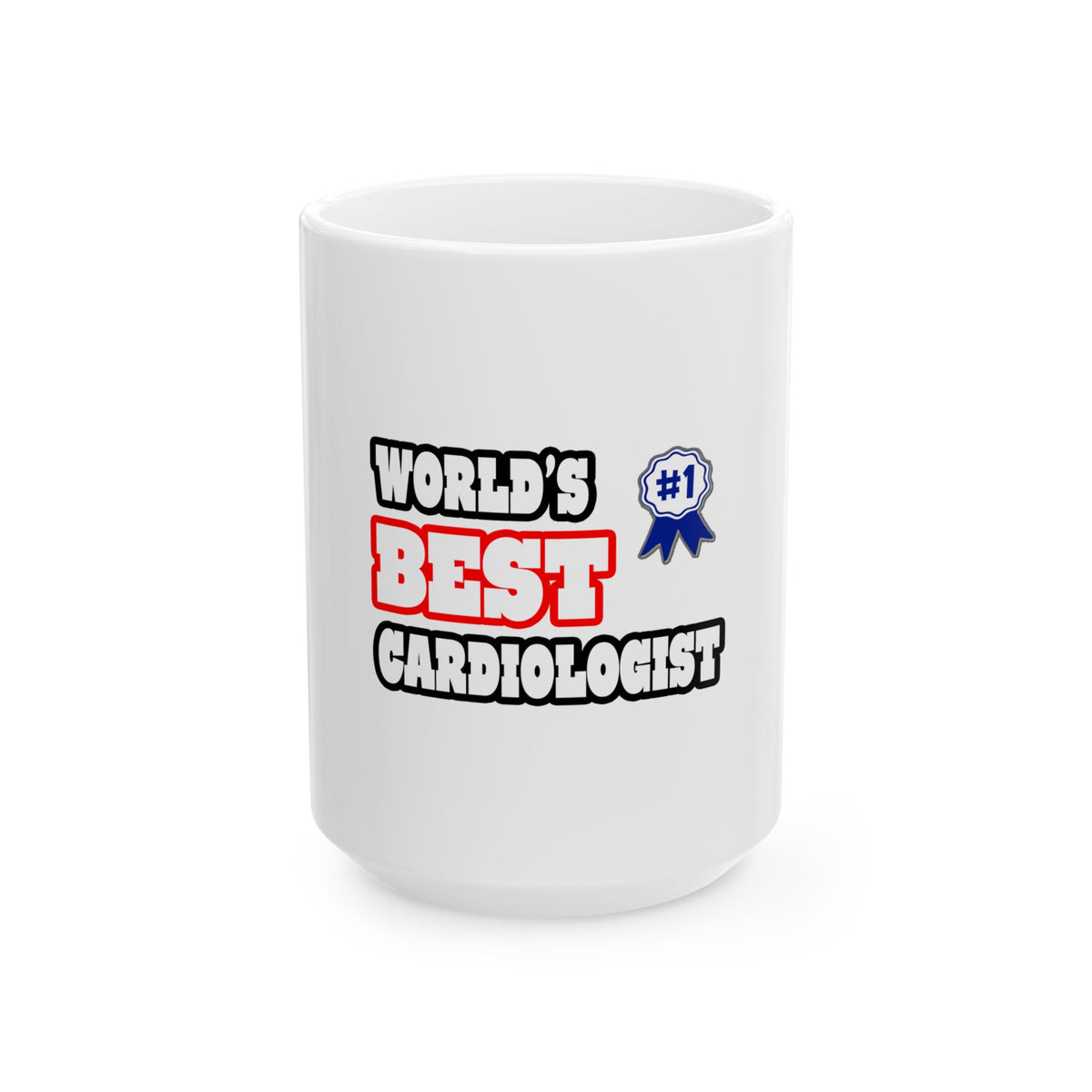 World's Best Cardiologist - Ceramic Mug, (11oz, 15oz)
