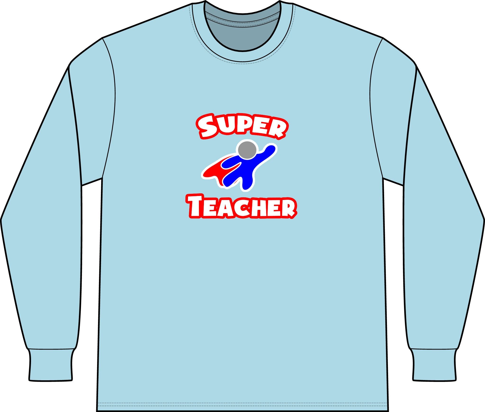 Super Teacher - Unisex Long Sleeve T-Shirt