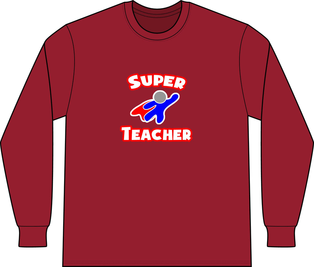 Super Teacher - Unisex Long Sleeve T-Shirt