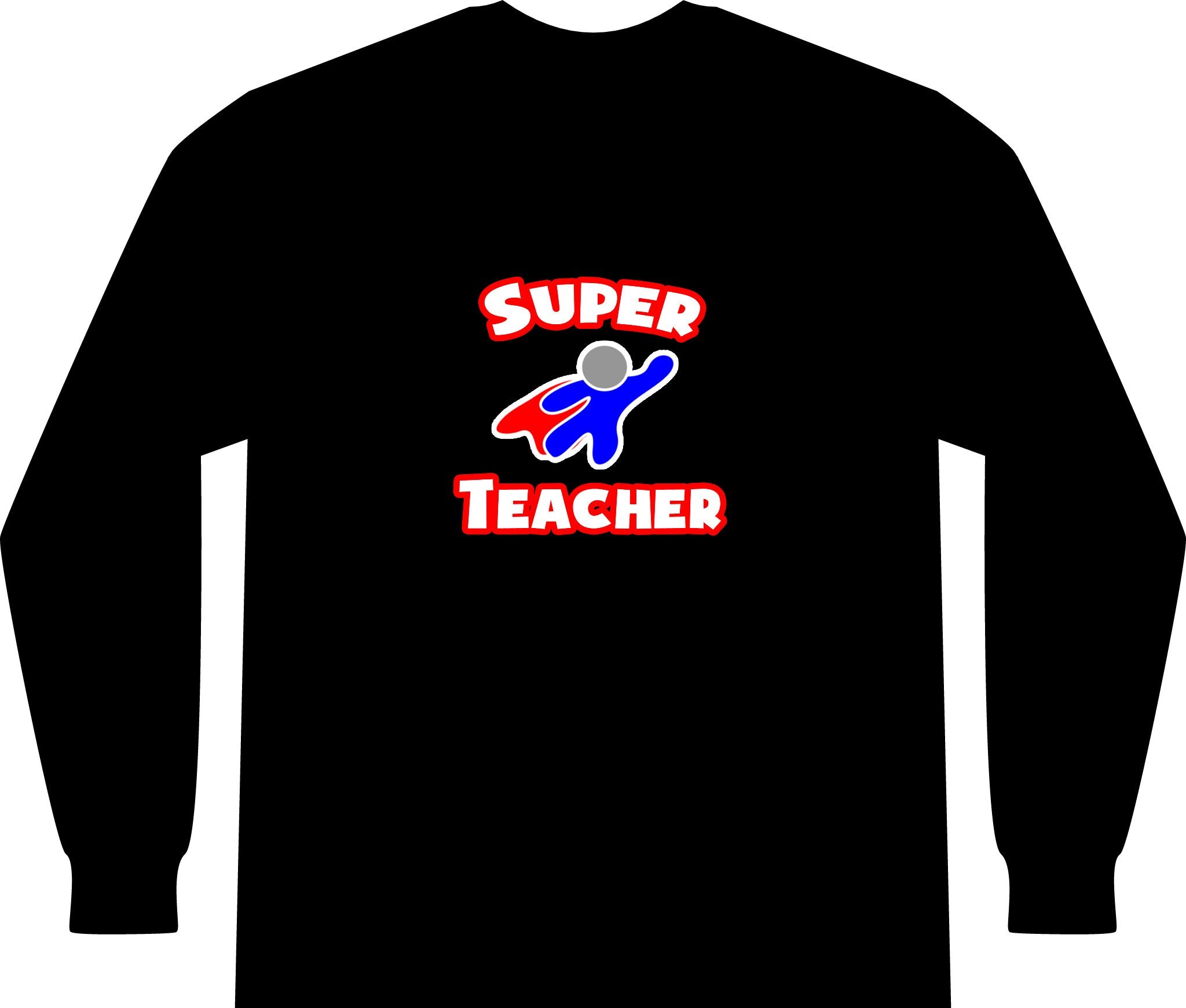 Super Teacher - Unisex Long Sleeve T-Shirt
