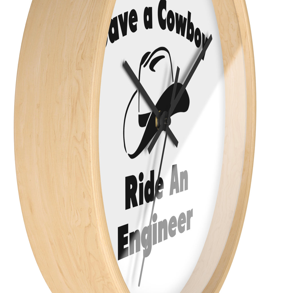 Save a Cowboy .. Ride an Engineer - Wall Clock