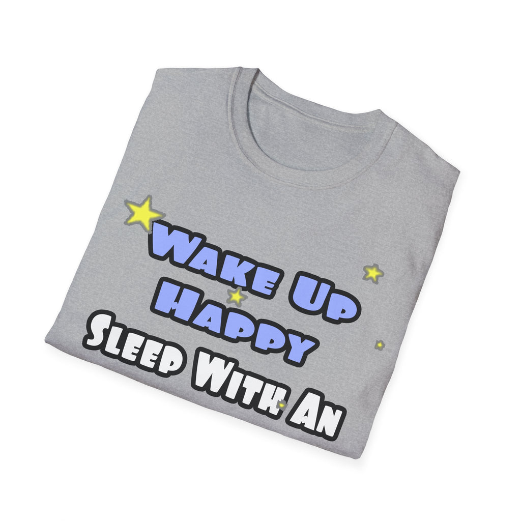 Wake Up Happy...Sleep With an Endocrinologist - Unisex Softstyle T-Shirt