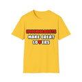 Epidemiologists Make Great Lovers - Unisex Softstyle T-Shirt