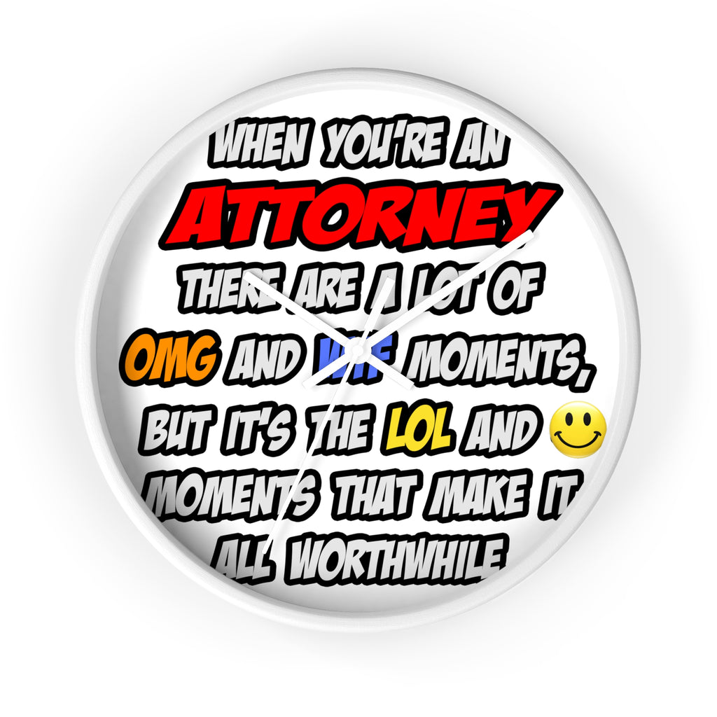 Attorney .. OMG WTF LOL - Wall Clock