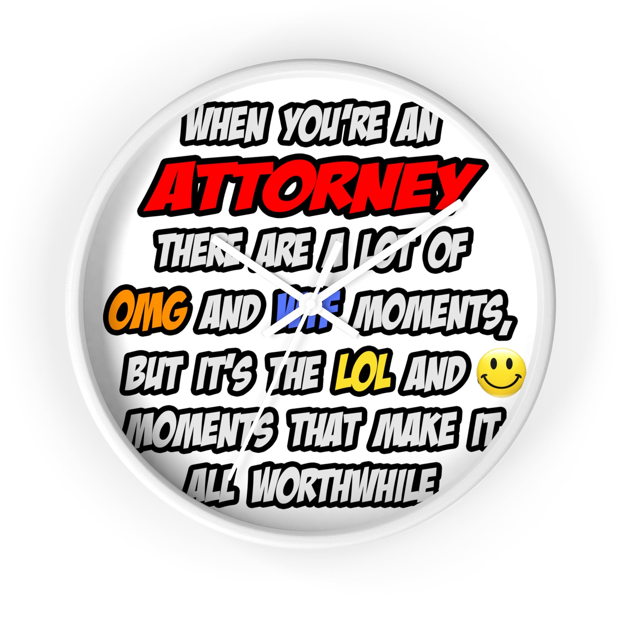 Attorney .. OMG WTF LOL - Wall Clock