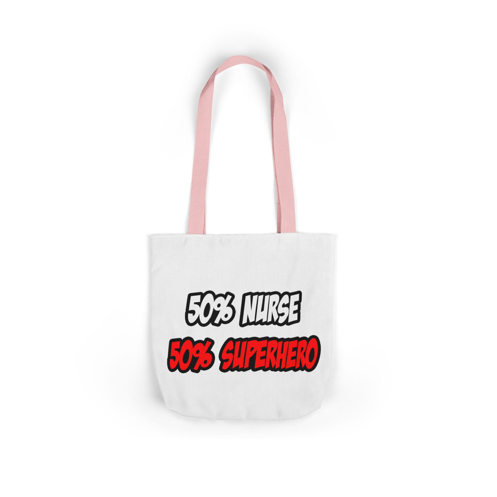 Half Nurse...Half Superhero - Canvas Tote Bag, 5-Color Straps