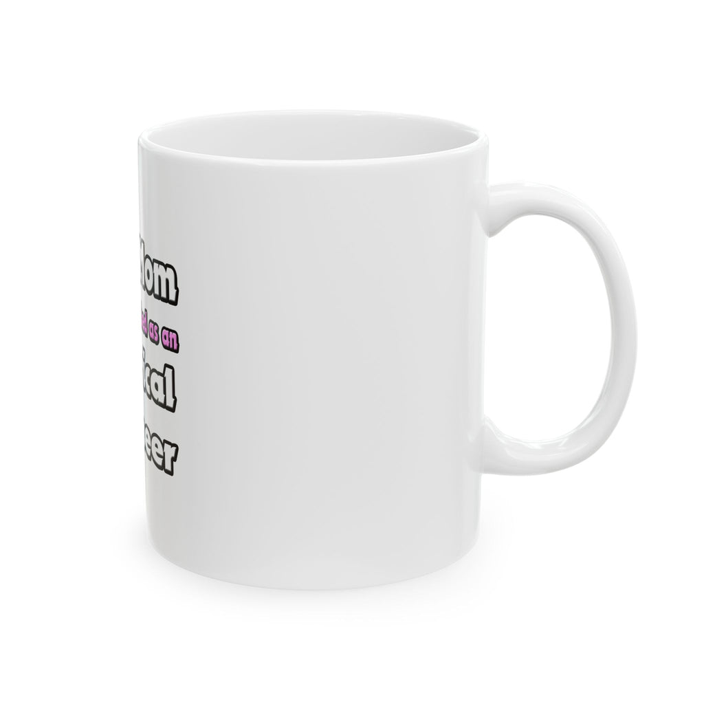Super Mom ... Electrical Engineer - Ceramic Mug, (11oz, 15oz)