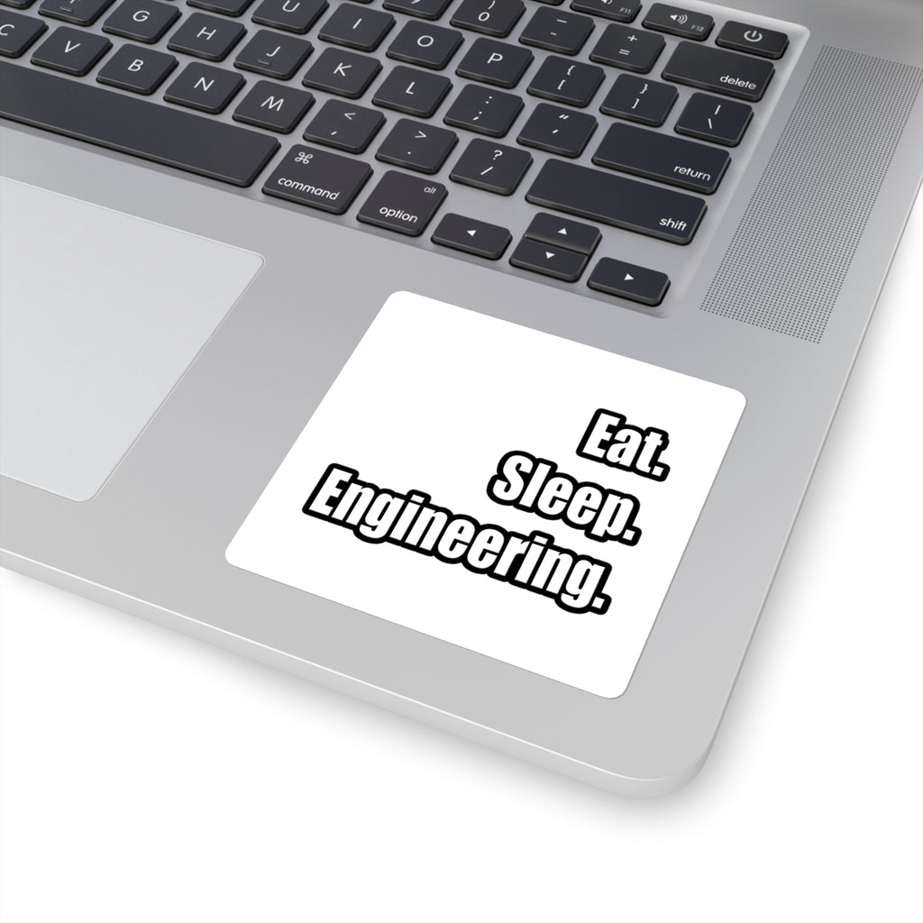 Eat. Sleep. Engineering - Square Stickers