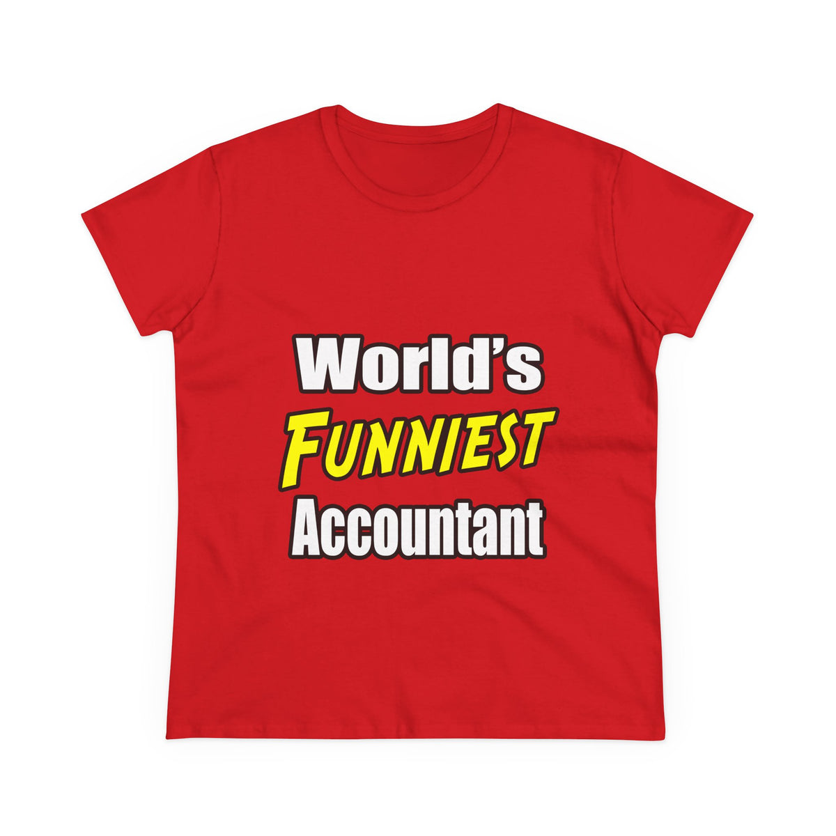 World's Funniest Accountant - Women's Midweight Cotton Tee