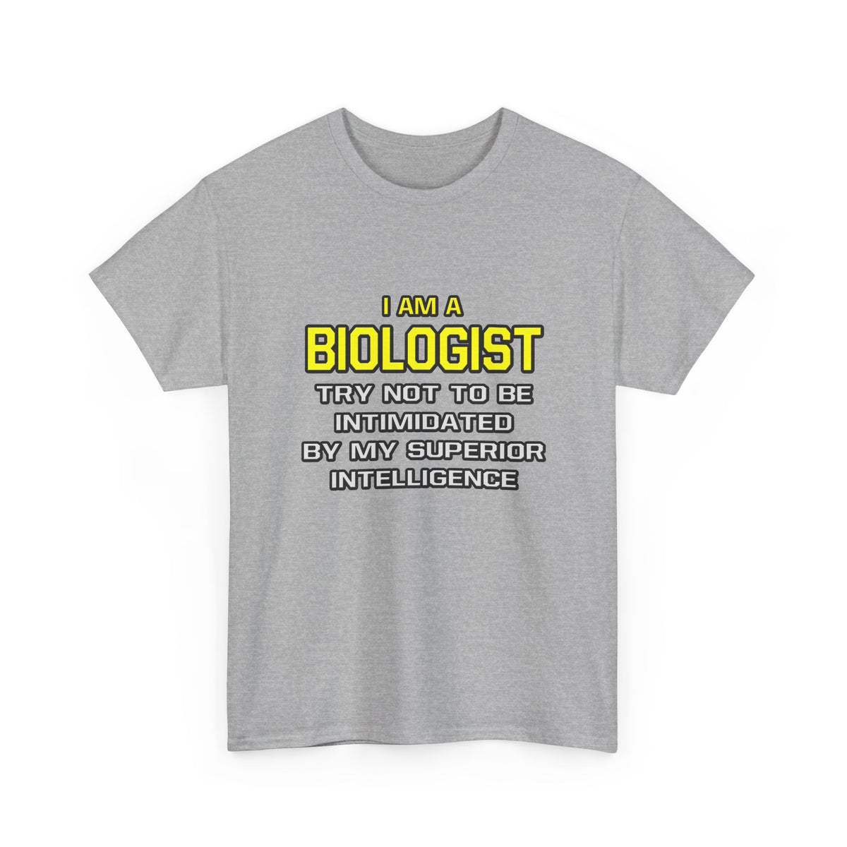 Biologist...Superior Intelligence - Unisex Heavy Cotton Tee