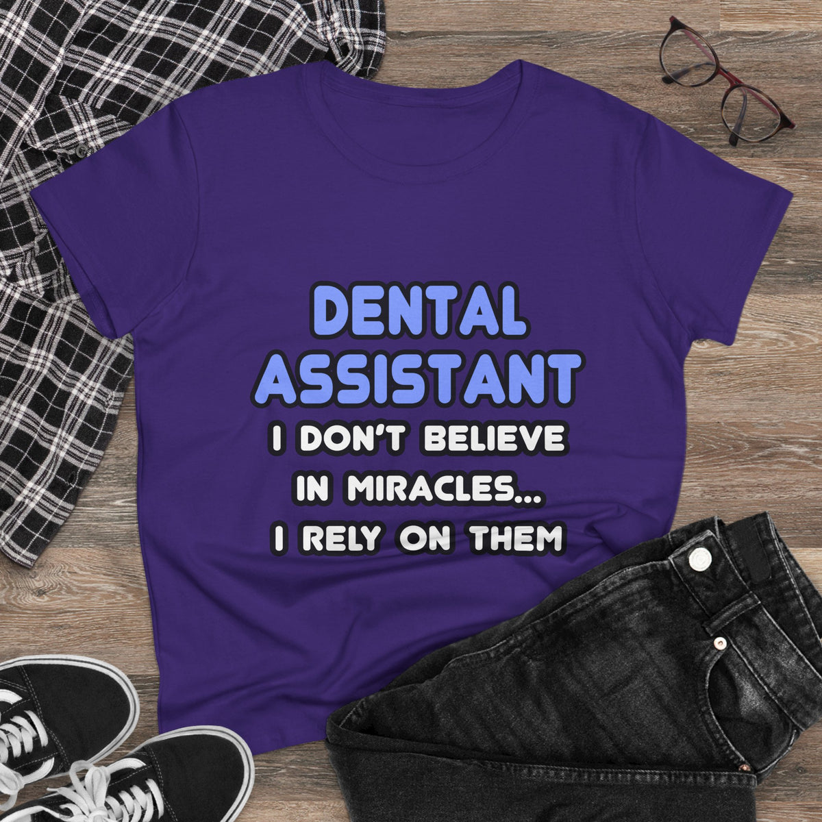 Miracles and Dental Assistants - Women's Midweight Cotton Tee