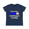 Please Wait...Audiologist Loading - Women's Midweight Cotton Tee